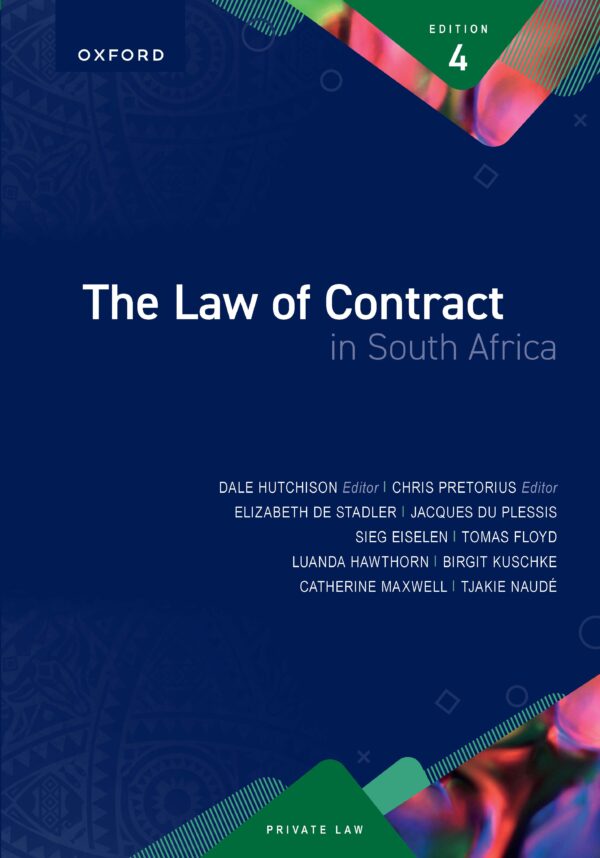 The Law of Contract in South Africa, 4th Edition